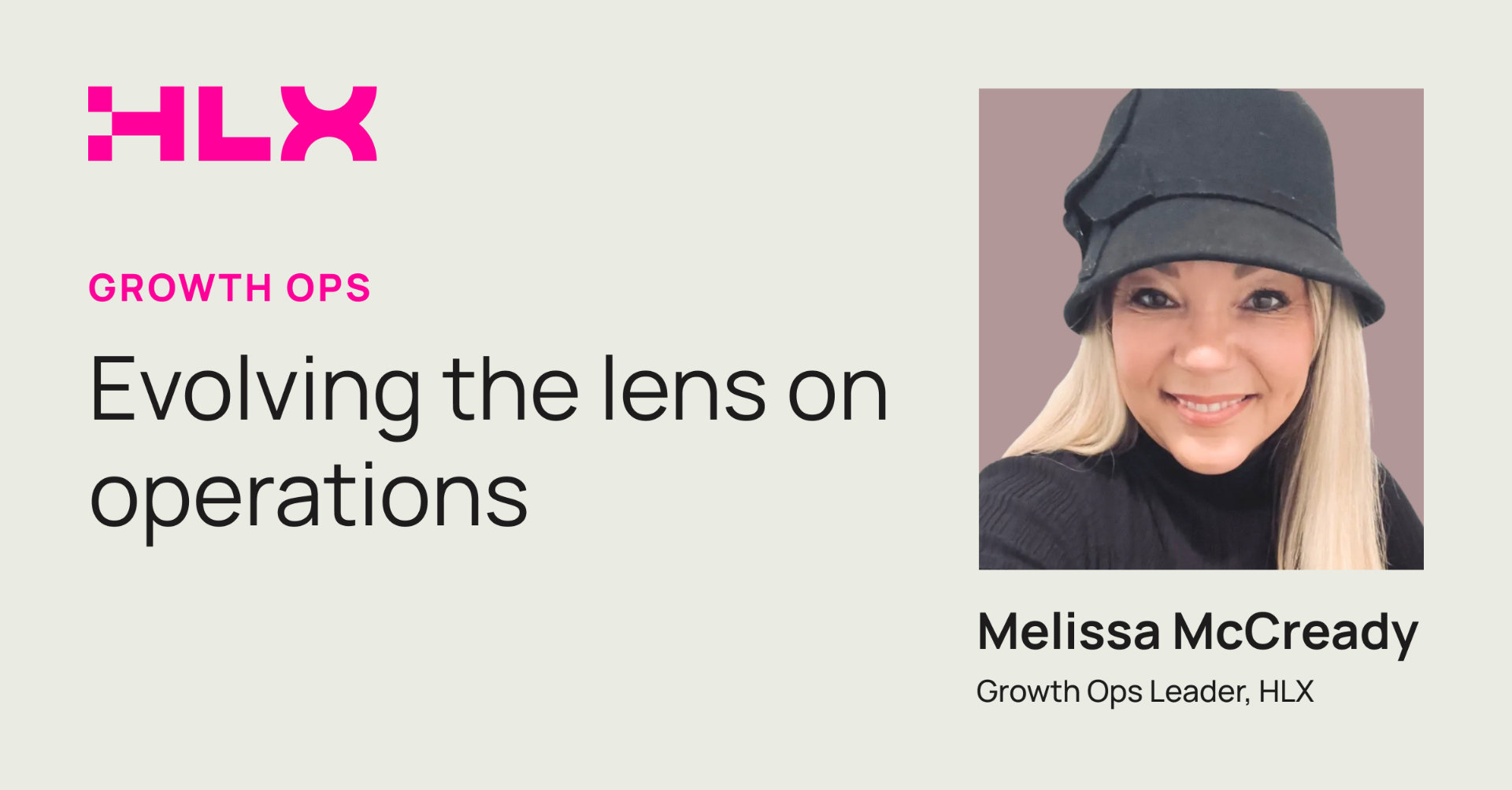 From RevOps to Growth Ops: Evolving the Lens on Operations