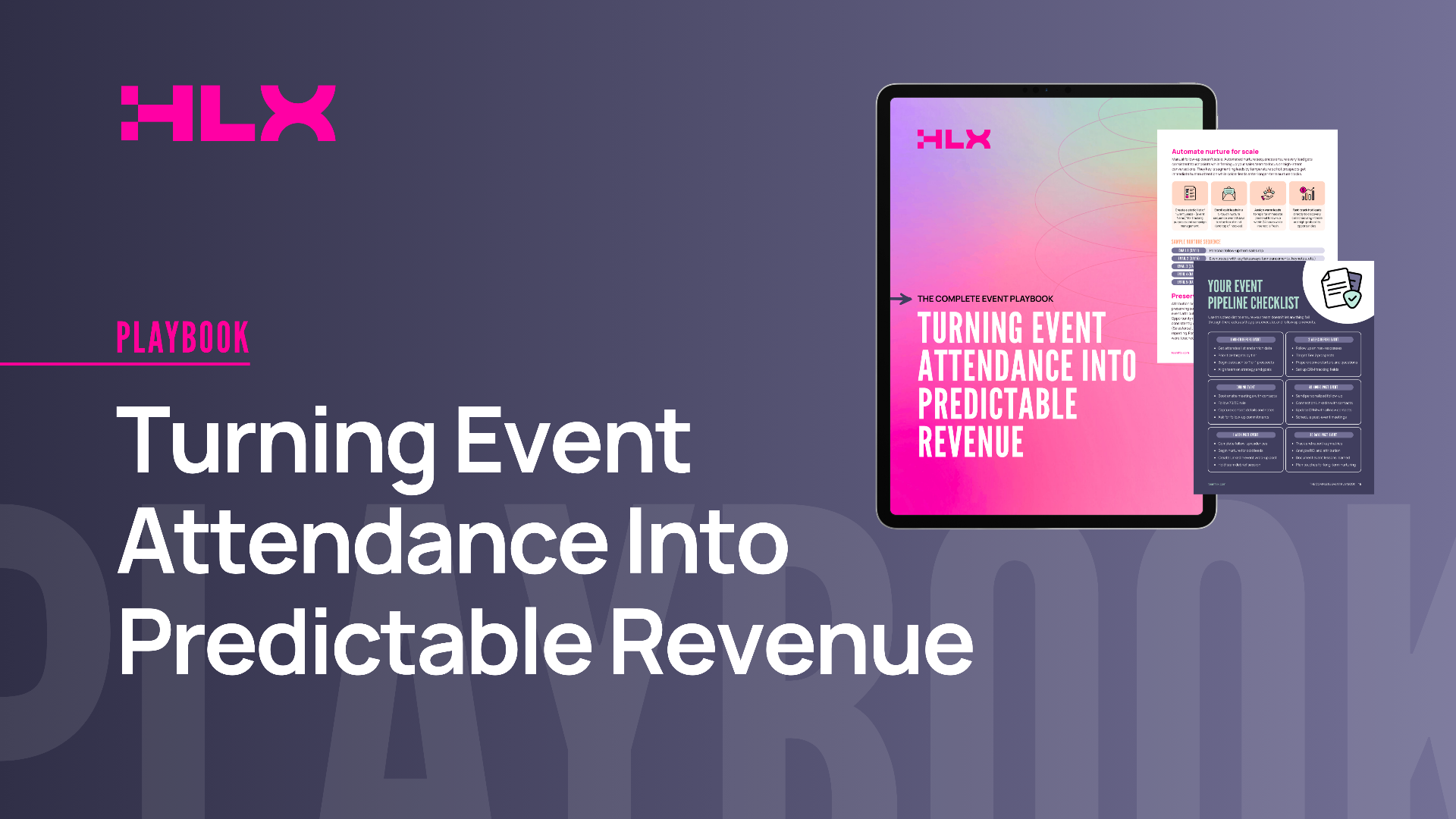 The Complete Event Playbook: Turning Event Attendance Into Predictable Revenue